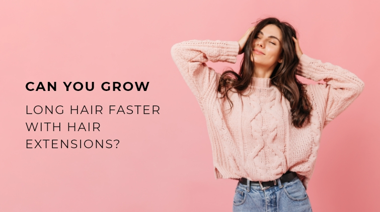 Can You Grow Your Natural Hair Faster with Hair Extensions?