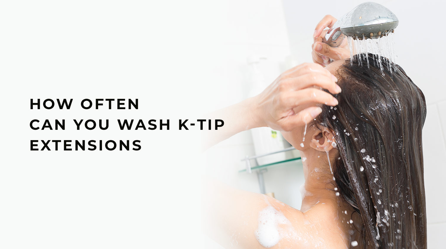 How Often Can You Wash K-Tip Extensions