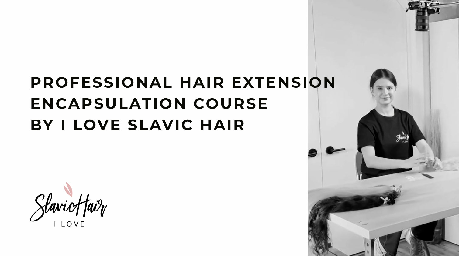 Professional Hair Extension Encapsulation Course by I Love Slavic Hair